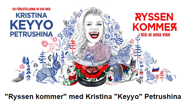 12 мая и 15 сентября 2018 Театр: “Ryssen kommer!”